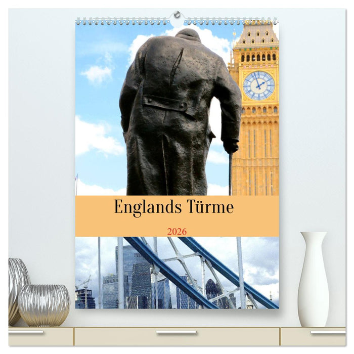 Englands Türme (CALVENDO Premium Wandkalender 2026)