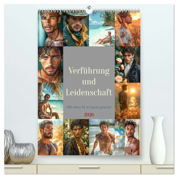 Verführung und Leidenschaft (CALVENDO Premium Wandkalender 2026)