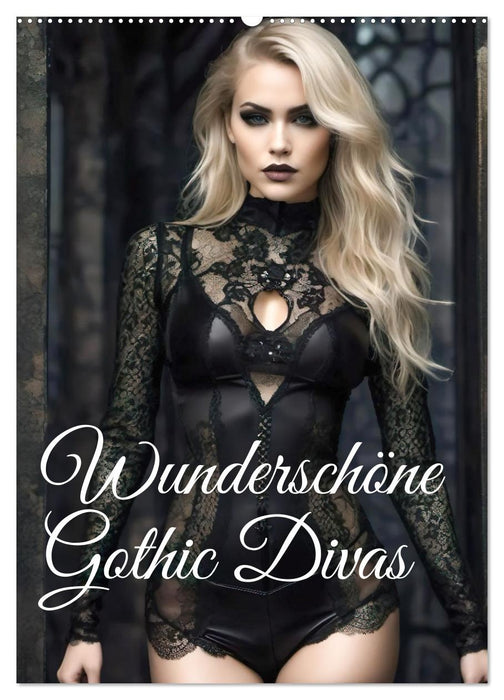 Wunderschöne Gothic Divas (CALVENDO Wandkalender 2026)