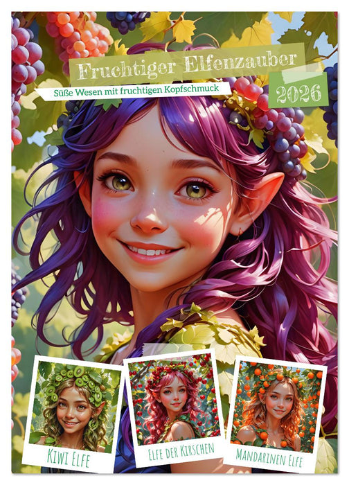 Fruchtiger Elfenzauber (CALVENDO Wandkalender 2026)
