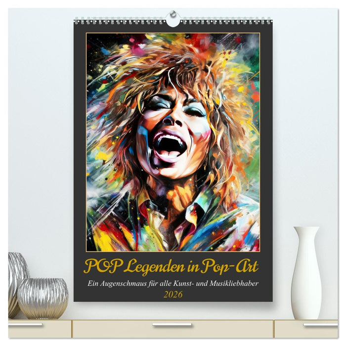 POP Legenden in Pop-Art (CALVENDO Premium Wandkalender 2026)