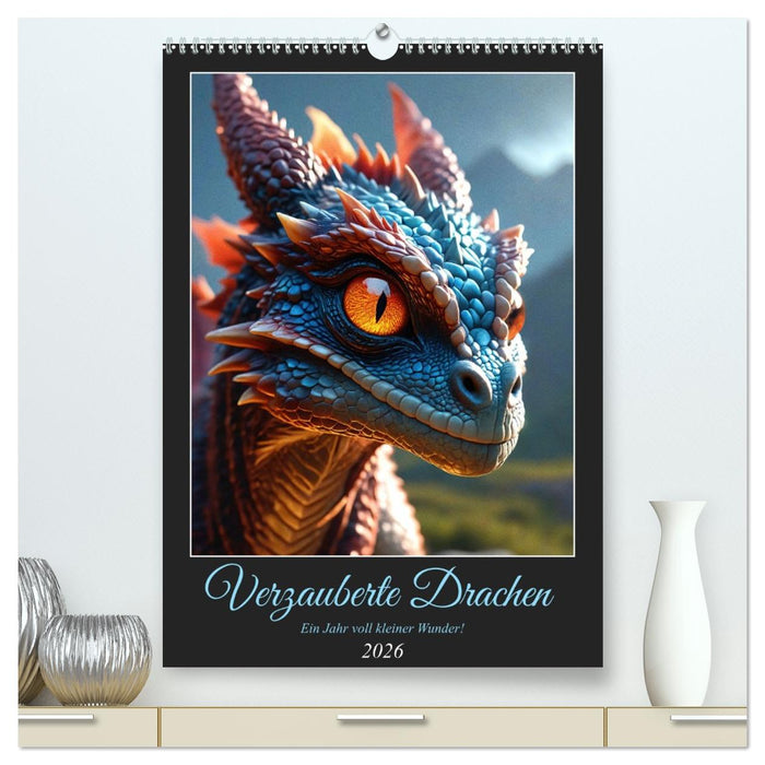 Verzauberte Drachen: Ein Jahr voll kleiner Wunder! (CALVENDO Premium Wandkalender 2026)