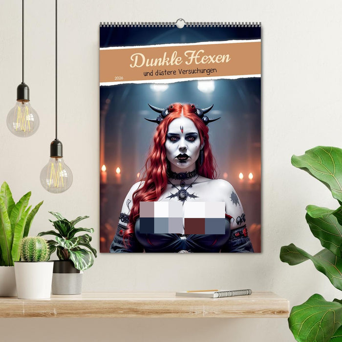 Dunkle Hexen und düstere Versuchungen (CALVENDO Wandkalender 2026)