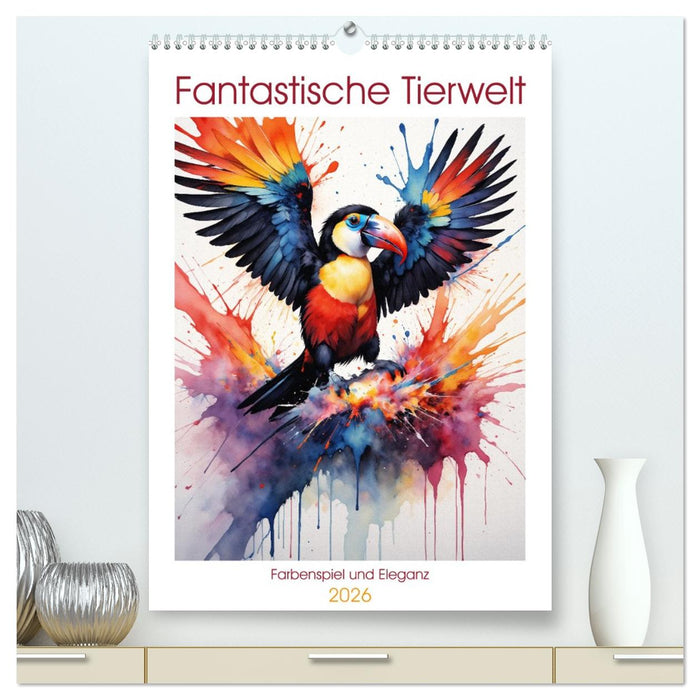 Fantastische Tierwelt: Farbenspiel und Eleganz (CALVENDO Premium Wandkalender 2026)