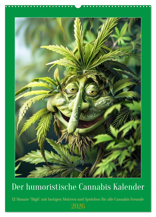 Der humoristische Cannabis Kalender (CALVENDO Wandkalender 2026)