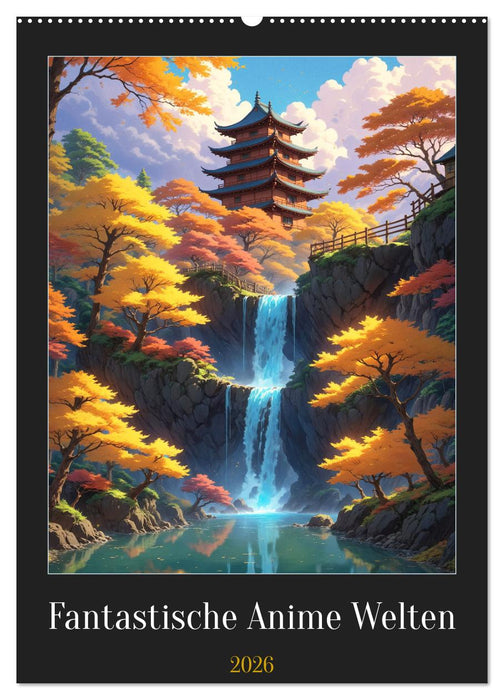 Fantastische Anime Welten (CALVENDO Wandkalender 2026)