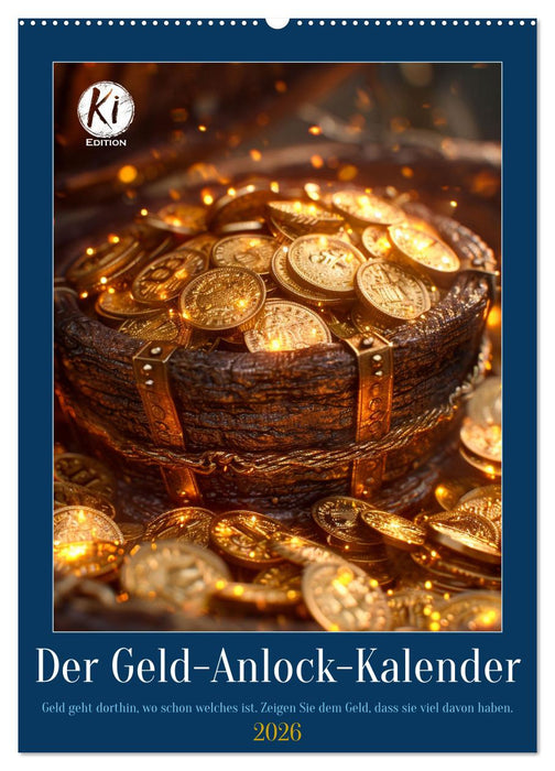 Der Geld-Anlock-Kalender (CALVENDO Wandkalender 2026)