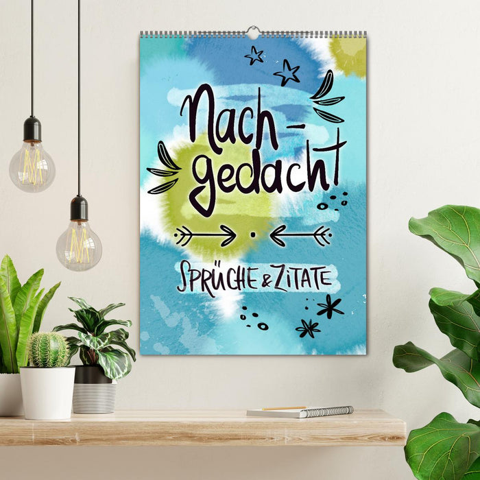 Nachgedacht-Sprüche und Zitate (CALVENDO Wandkalender 2026)