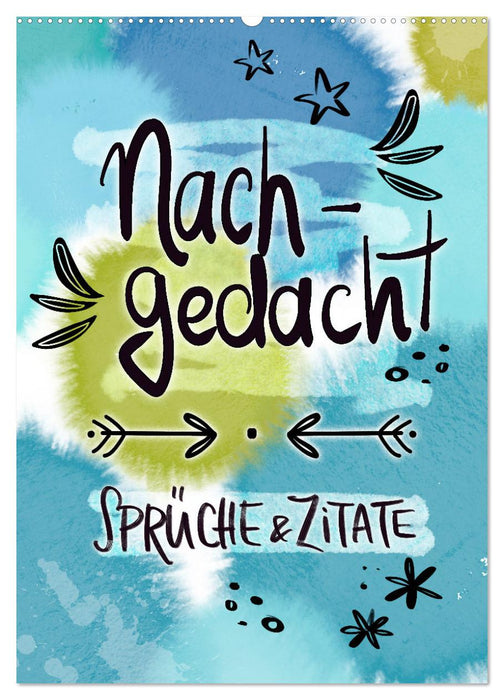 Nachgedacht-Sprüche und Zitate (CALVENDO Wandkalender 2026)