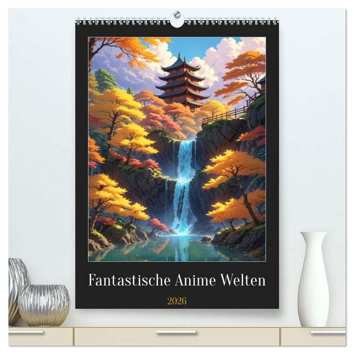Fantastische Anime Welten (CALVENDO Premium Wandkalender 2026)