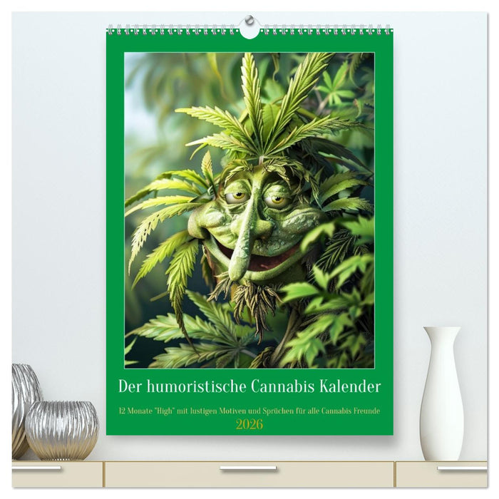 Der humoristische Cannabis Kalender (CALVENDO Premium Wandkalender 2026)