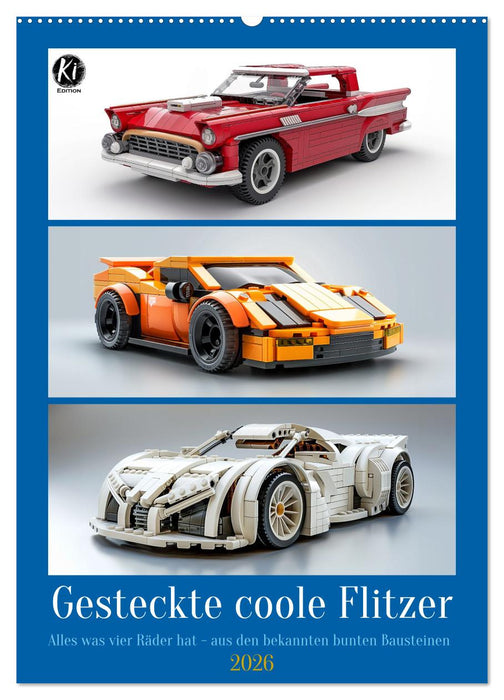 Gesteckte coole Flitzer (CALVENDO Wandkalender 2026)