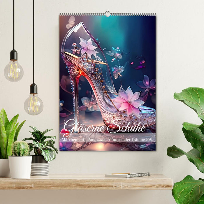 Gläserne Schuhe - Märchenhafte Pumps voller funkelnder Träume (CALVENDO Wandkalender 2026)