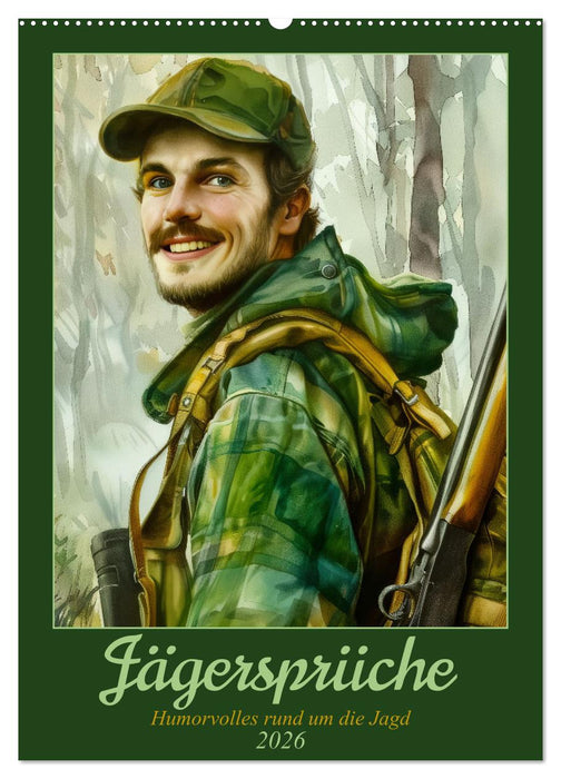 Jägersprüche (CALVENDO Wandkalender 2026)