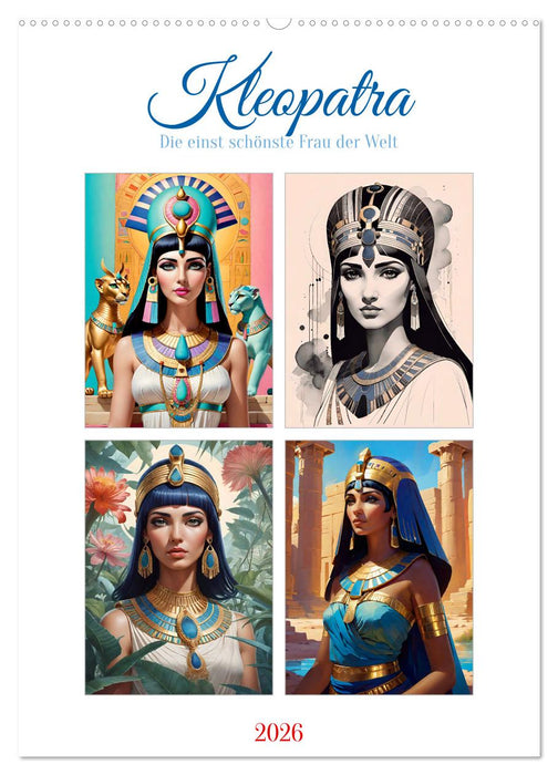 Kleopatra (CALVENDO Wandkalender 2026)