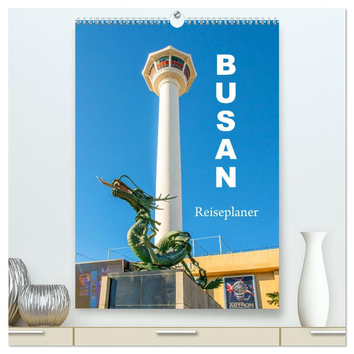 Busan - Reiseplaner (CALVENDO Premium Wandkalender 2026)