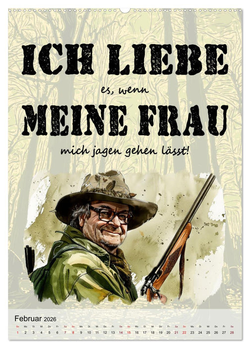 Jägersprüche (CALVENDO Premium Wandkalender 2026)