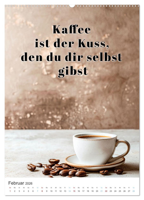 Kaffeegenuss für die Seele (CALVENDO Wandkalender 2026)