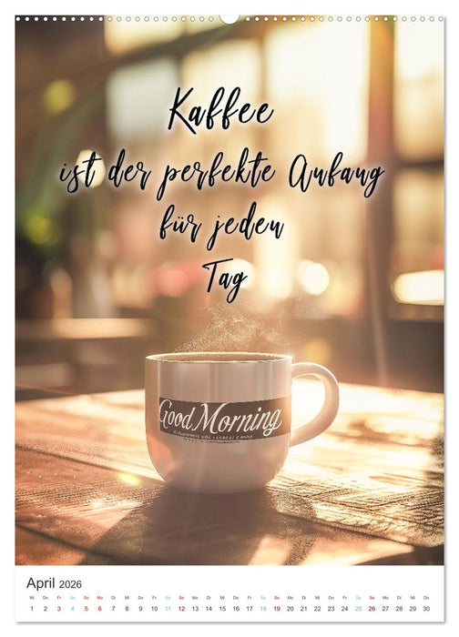 Kaffeegenuss für die Seele (CALVENDO Premium Wandkalender 2026)