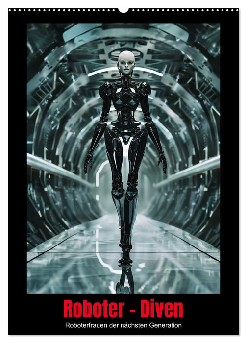 Roboter - Diven (CALVENDO Wandkalender 2026)