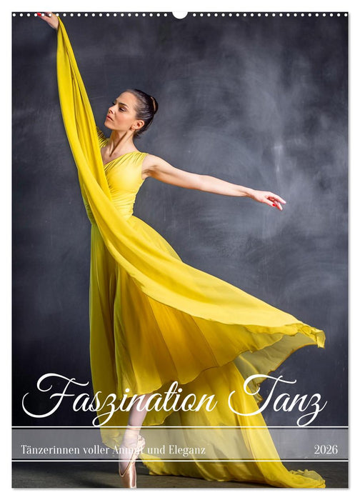 Faszination Tanz (CALVENDO Wandkalender 2026)