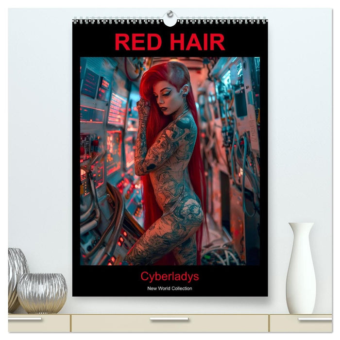 RED HAIR - Cyberladys (CALVENDO Premium Wandkalender 2026)