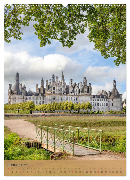 Die Schlösser im Loiretal (CALVENDO Wandkalender 2026)
