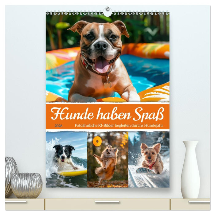Hunde haben Spaß (CALVENDO Premium Wandkalender 2026)