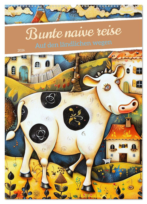 Bunte naive reise (CALVENDO Wandkalender 2026)