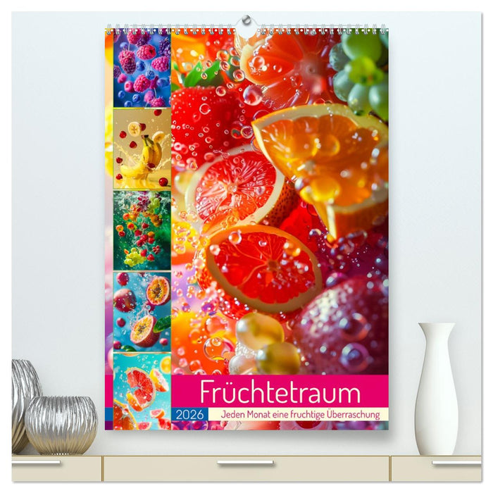 Früchtetraum - Jeden Monat eine fruchtige Überraschung (CALVENDO Premium Wandkalender 2026)