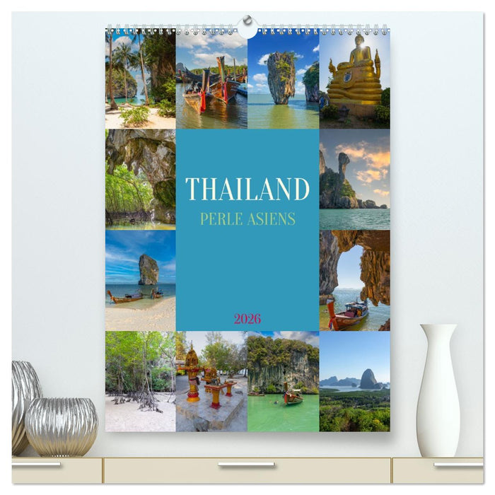Thailand - Perle Asiens (CALVENDO Premium Wandkalender 2026)