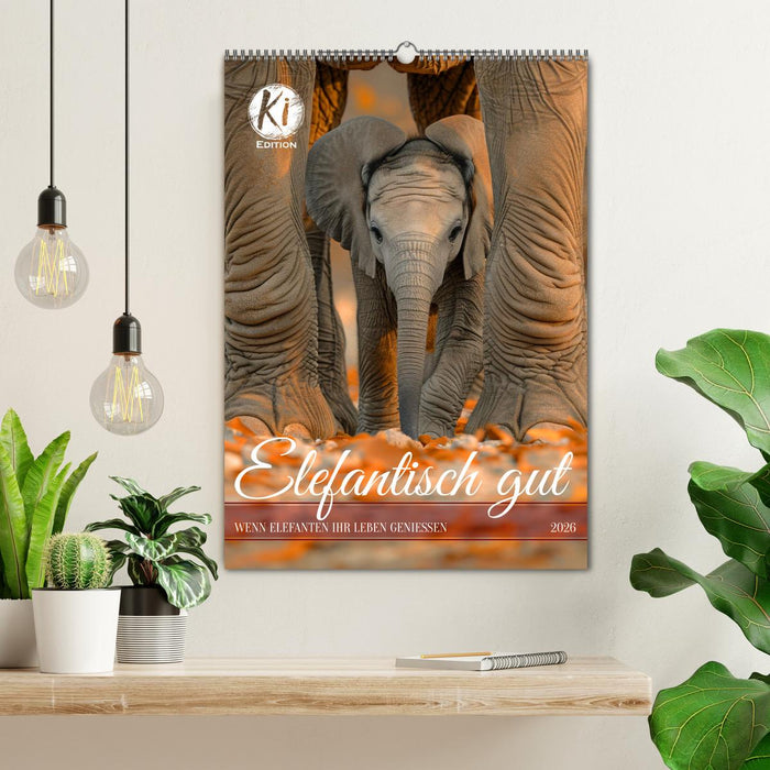 Elefantisch gut (CALVENDO Wandkalender 2026)