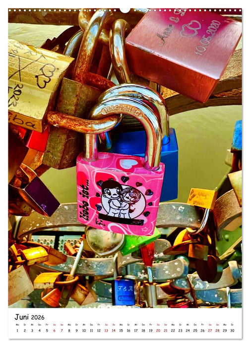 Unvergängliche Liebe - Liebesschlösser romantische Symbolik für die ewige Liebe (CALVENDO Premium Wandkalender 2026)