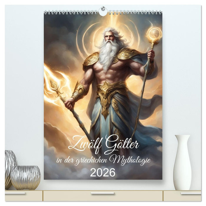 Zwölf Götter der griechischen Mythologie (CALVENDO Premium Wandkalender 2026)