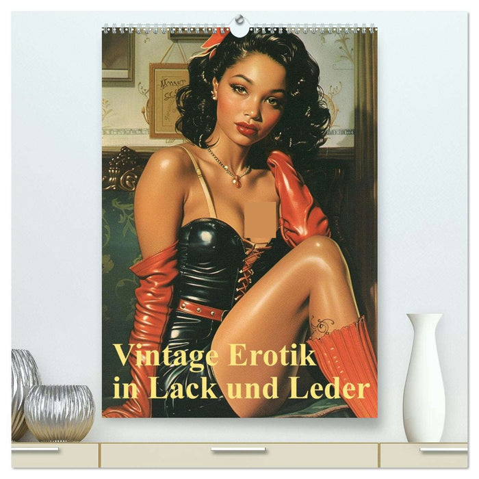 Vintage Erotik in Lack und Leder (CALVENDO Premium Wandkalender 2026)