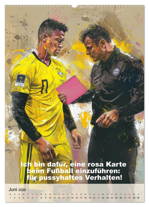 Fußballsprüche (CALVENDO Wandkalender 2026)