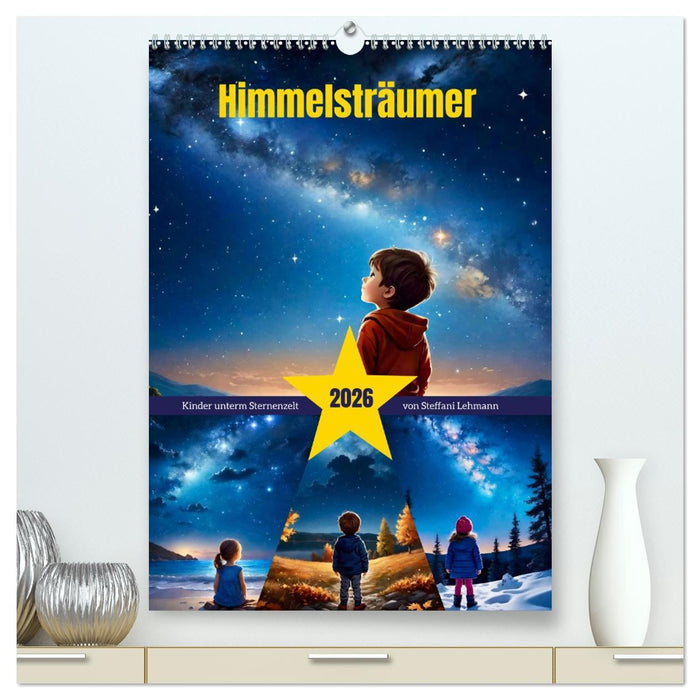 Himmelsträumer (CALVENDO Premium Wandkalender 2026)