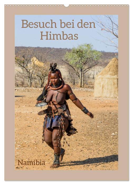 Besuch bei den Himbas - Namibia (CALVENDO Wandkalender 2026)