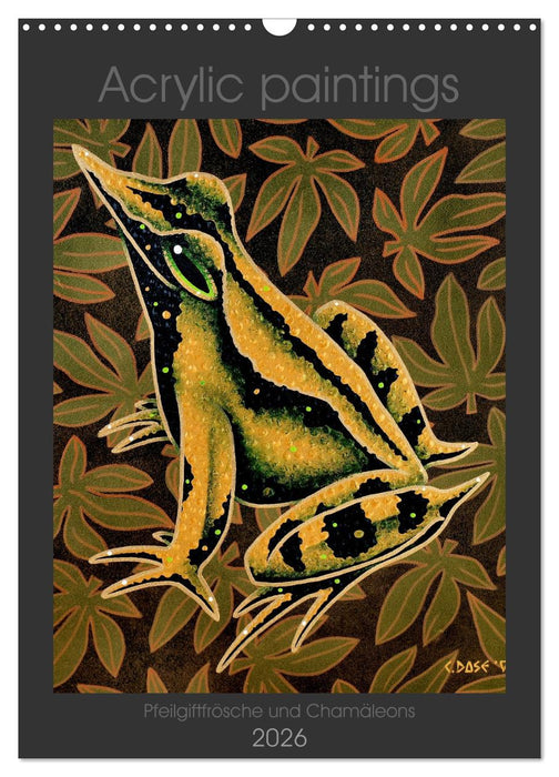 Acrylic paintings - Pfeilgiftfrösche und Chamäleons (CALVENDO Wandkalender 2026)