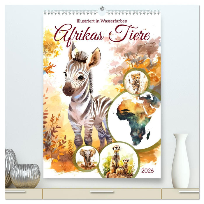 Afrikas Tiere - Illustriert in Wasserfarben (CALVENDO Premium Wandkalender 2026)