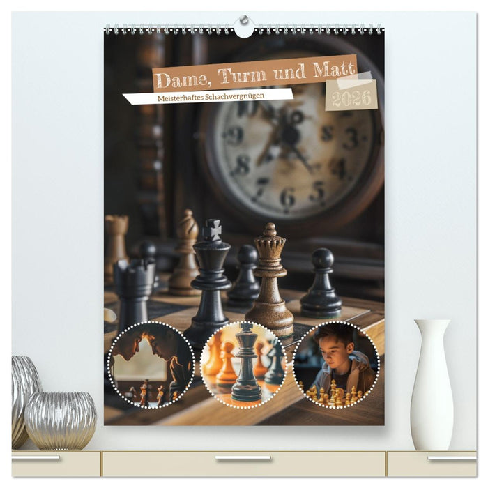 Dame, Turm und Matt (CALVENDO Premium Wandkalender 2026)