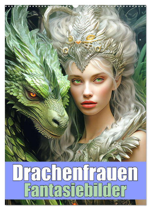 Drachenfrauen - Fantasiebilder (CALVENDO Wandkalender 2026)