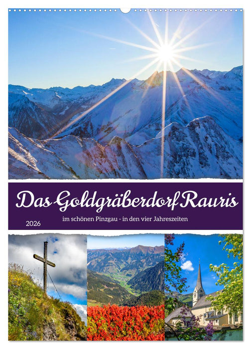 Das Goldgräberdorf Rauris (CALVENDO Wandkalender 2026)