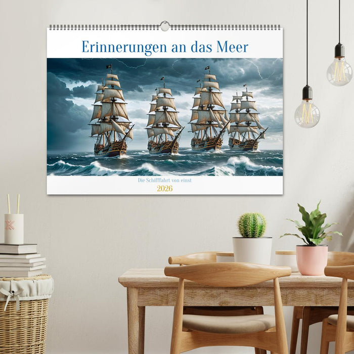 Erinnerungen an das Meer. Die Schifffahrt von einst (CALVENDO Wandkalender 2026)