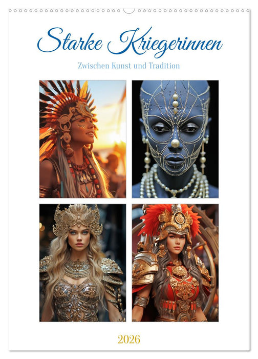 Starke Kriegerinnen (CALVENDO Wandkalender 2026)
