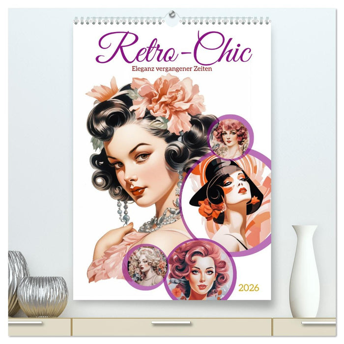 Retro Chic (CALVENDO Premium Wandkalender 2026)