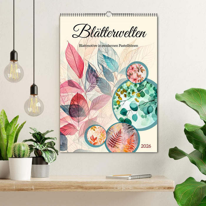 Blätterwelten - Blattmotive in modernen Pasteltönen (CALVENDO Wandkalender 2026)