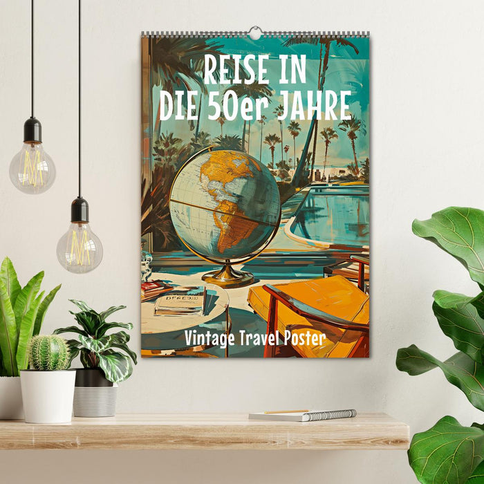 Reise in die 50er Jahre. Vintage Travel Poster. (CALVENDO Wandkalender 2026)