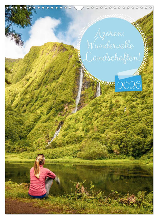 Azoren: Wundervolle Landschaften (CALVENDO Wandkalender 2026)