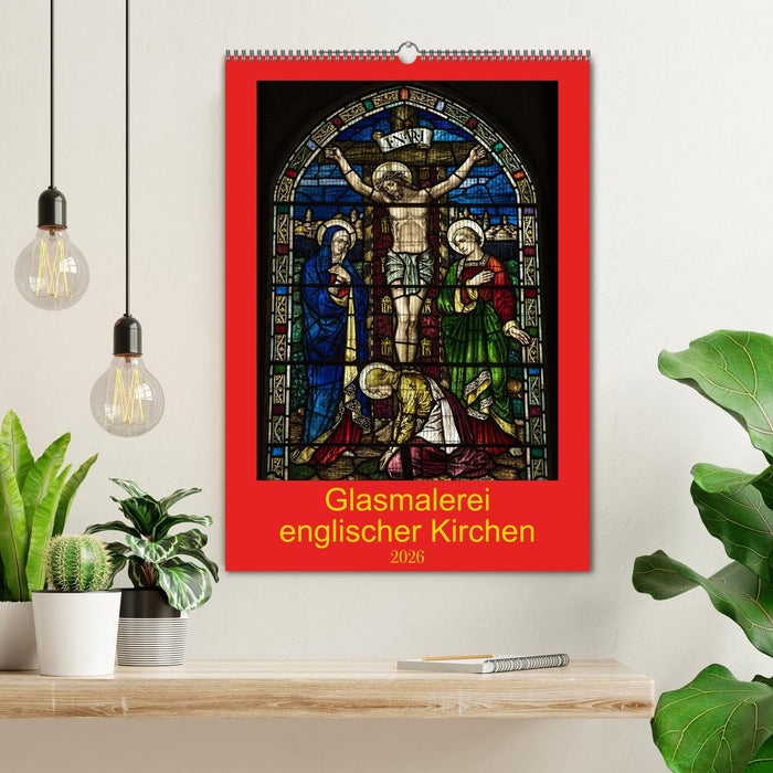 Glasmalerei englischer Kirchen (CALVENDO Wandkalender 2026)